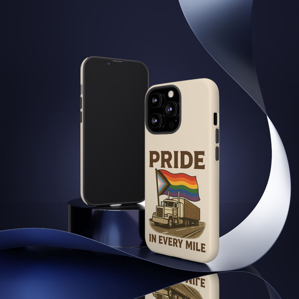Pride in Every Mile Tough Phone Case