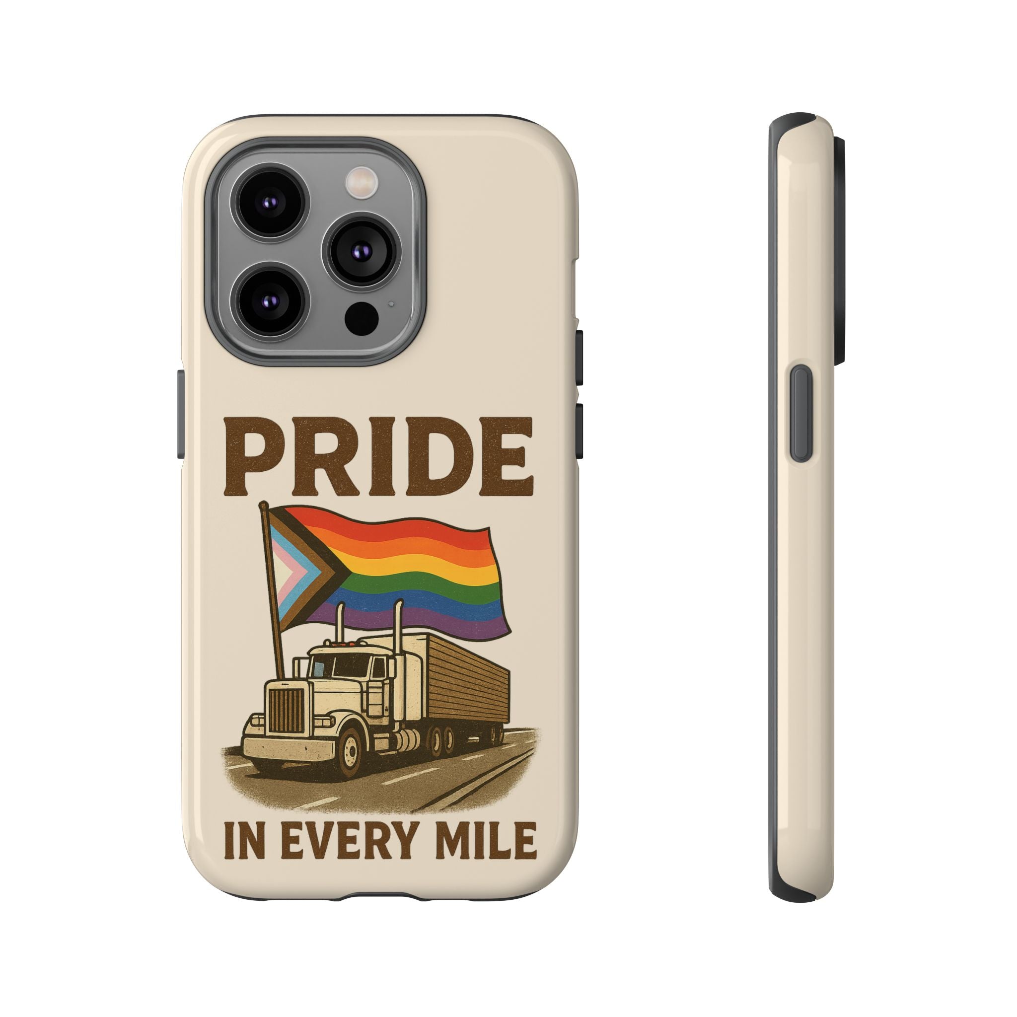 Pride in Every Mile Tough Phone Case