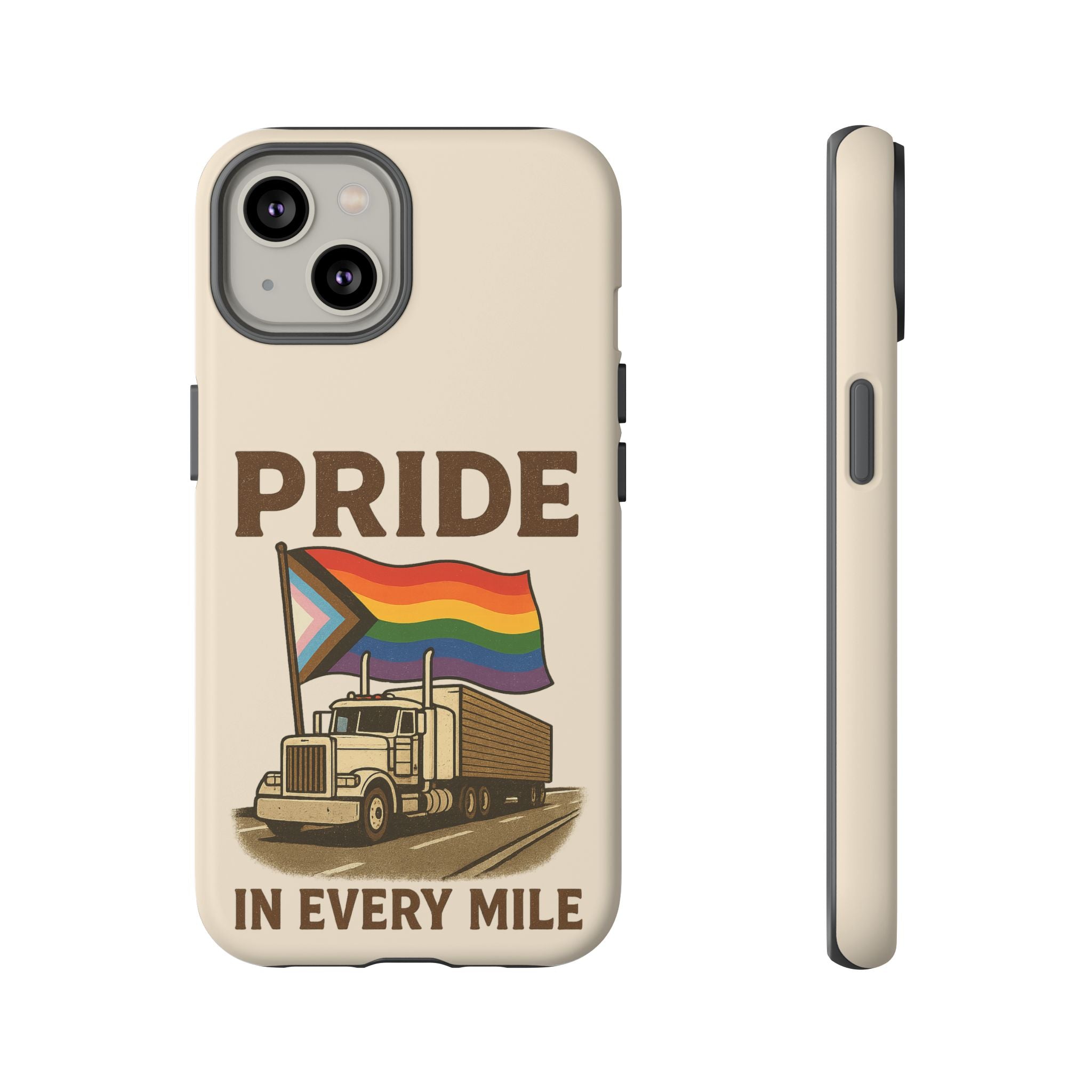 Pride in Every Mile Tough Phone Case