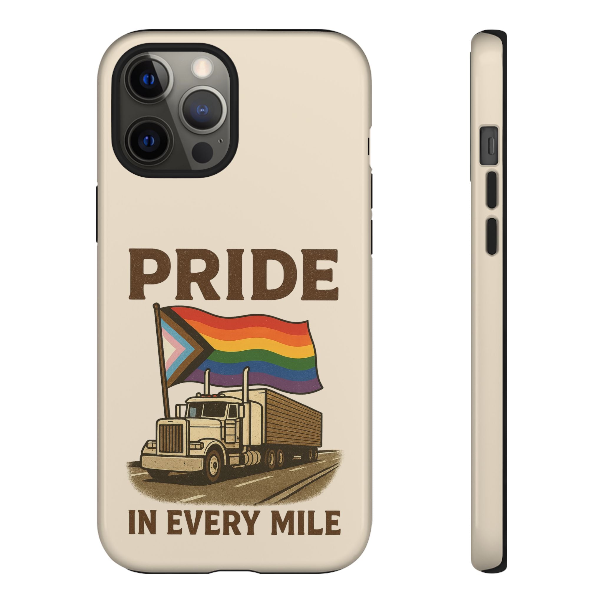 Pride in Every Mile Tough Phone Case