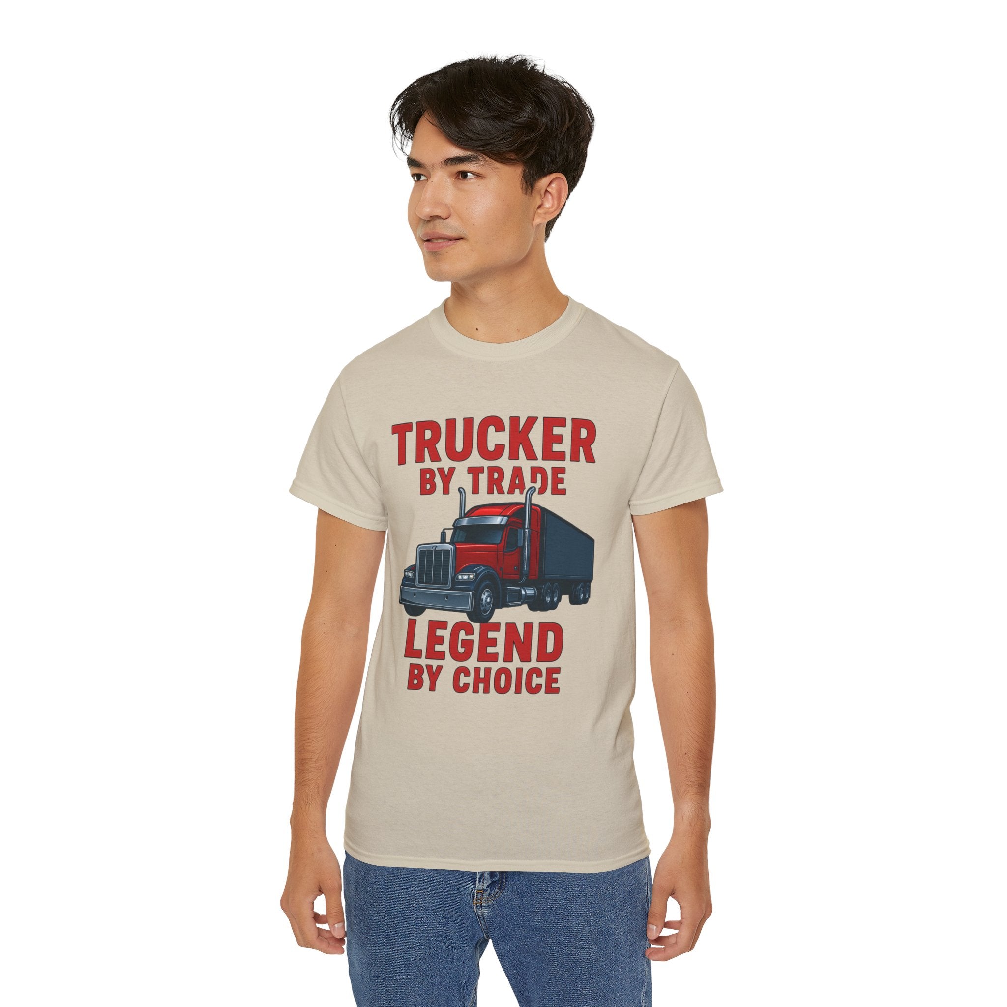 Trucker by Trade Legend by Choice Unisex Tee