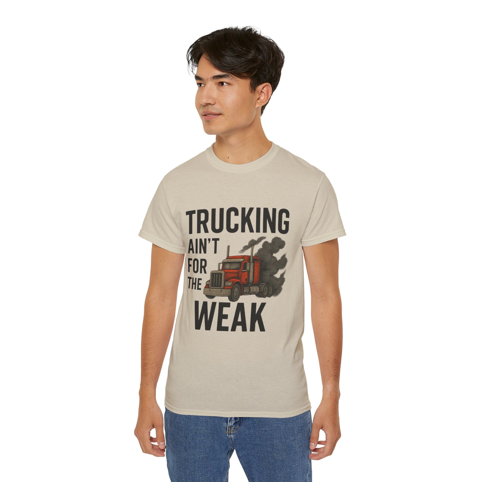 Trucking Ain't for the Week Unisex Tee