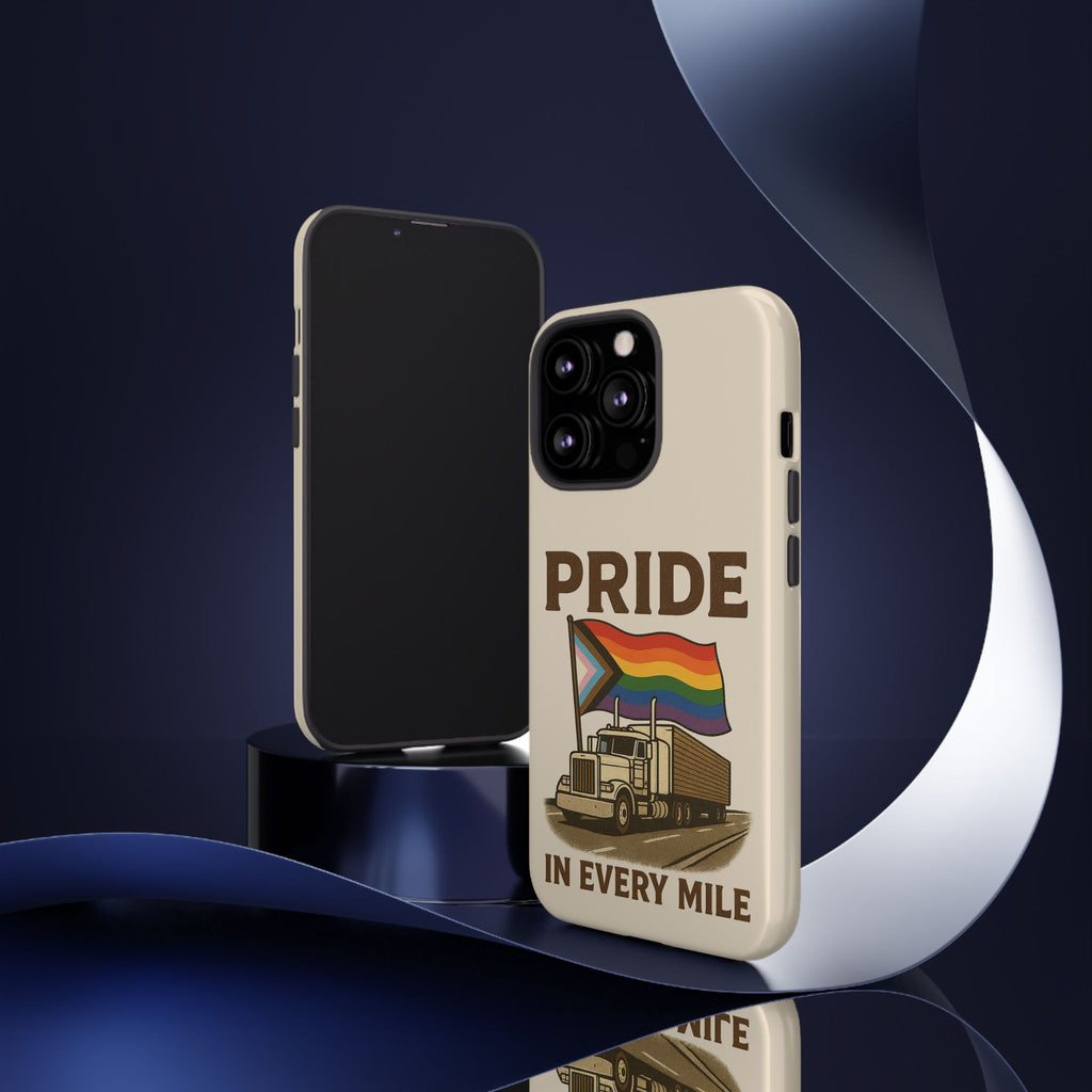 Pride in Every Mile Tough Phone Case