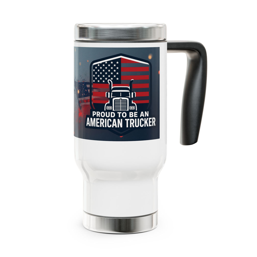 Travel Mug - Proud to be an American Trucker