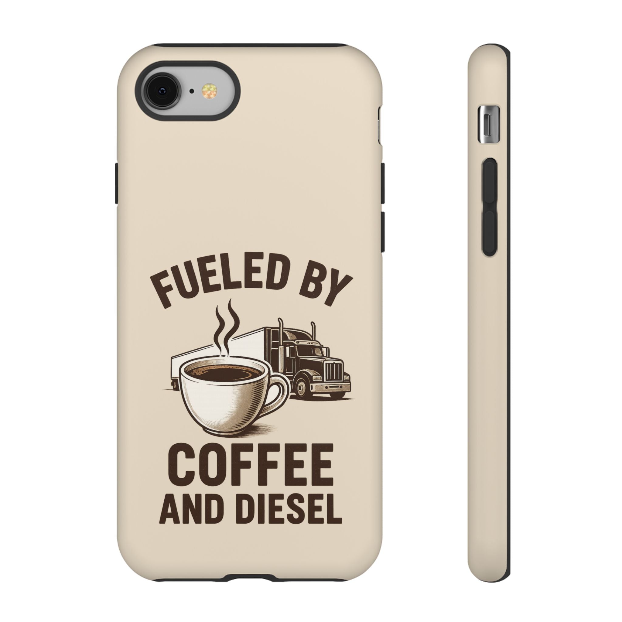 Fueled by Coffee and Diesel Tough Phone Case