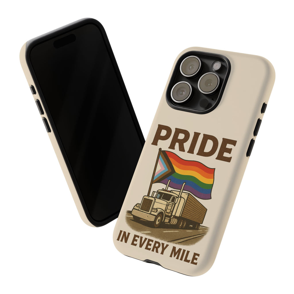 Pride in Every Mile Tough Phone Case