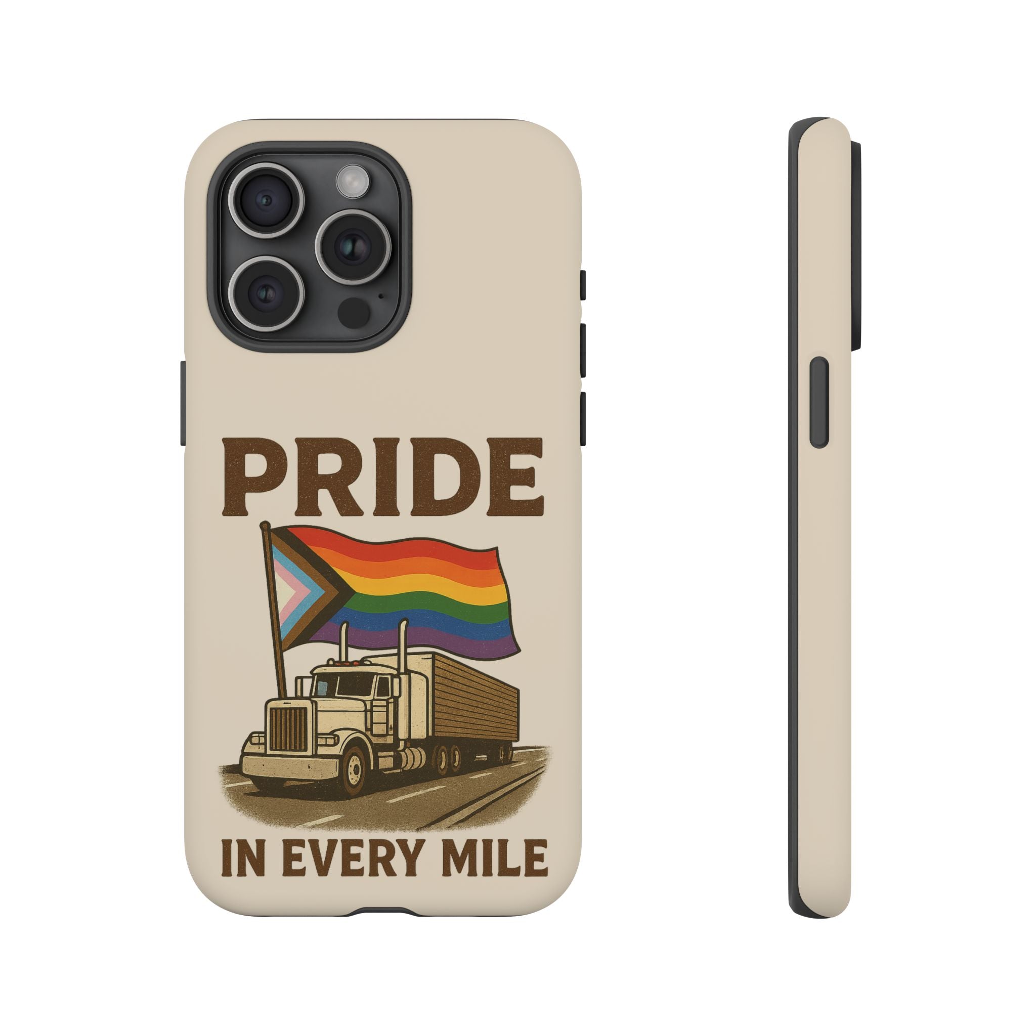 Pride in Every Mile Tough Phone Case