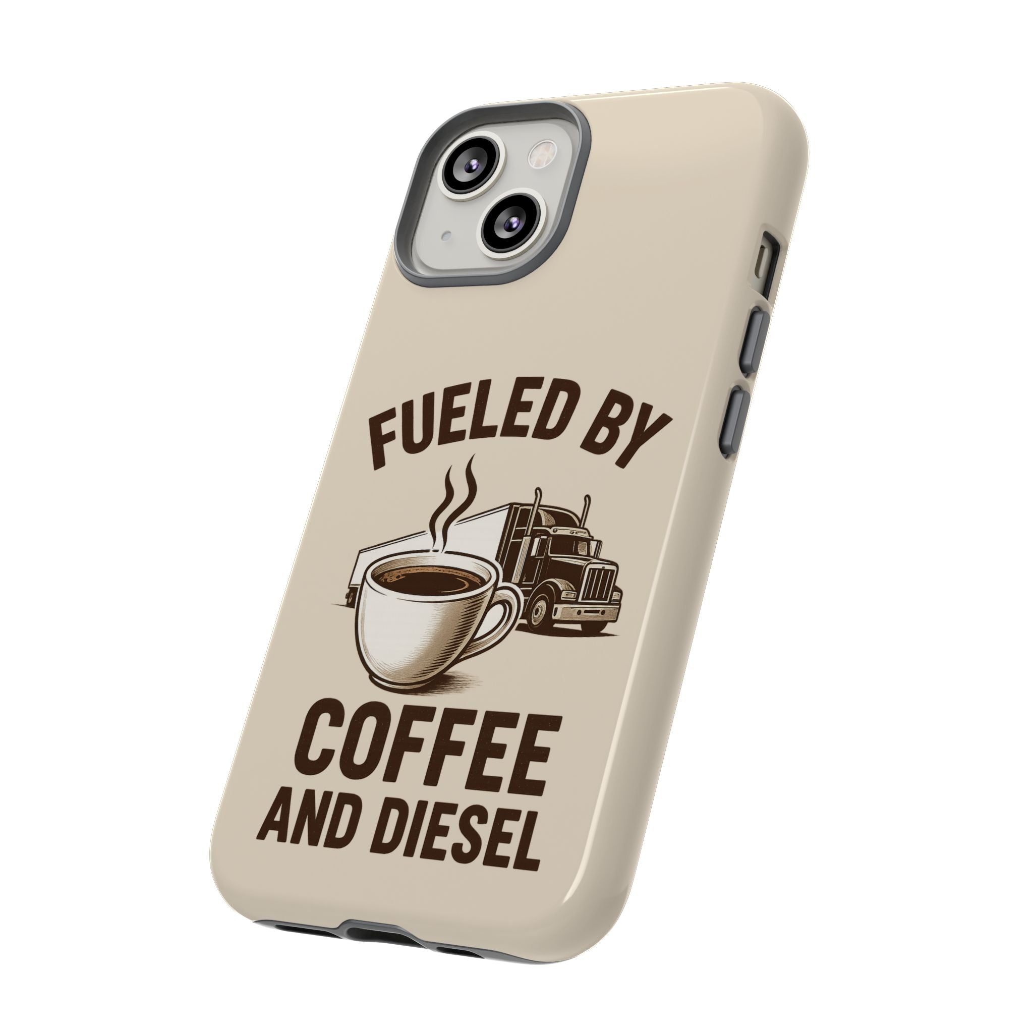 Coffee and Diesel Tough Phone Case