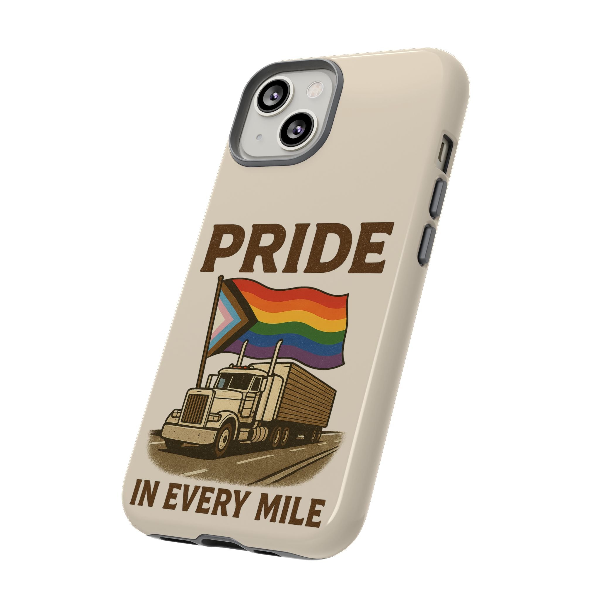 Pride in Every Mile Tough Phone Case