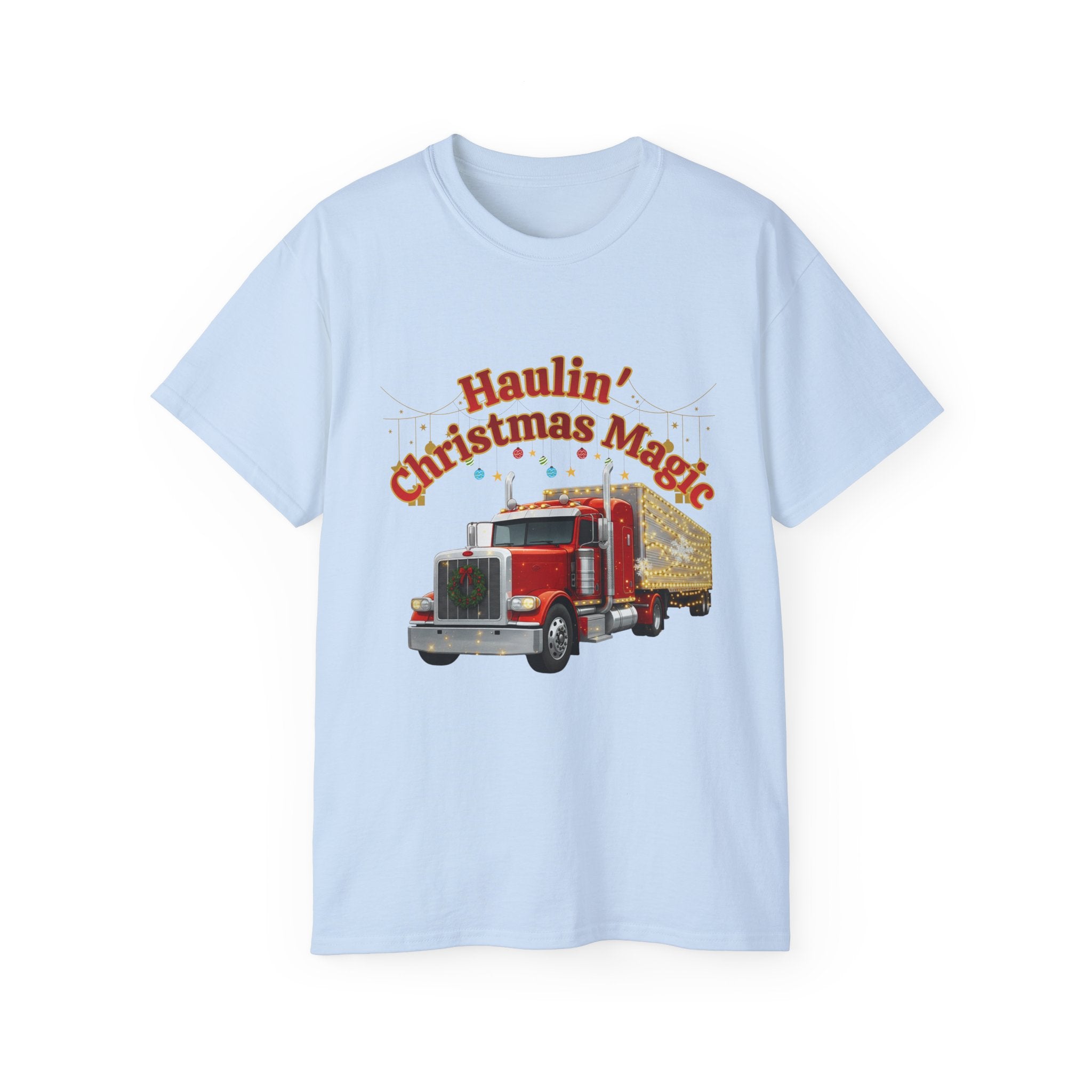 Haulin' Christmas Magic Unisex Tee