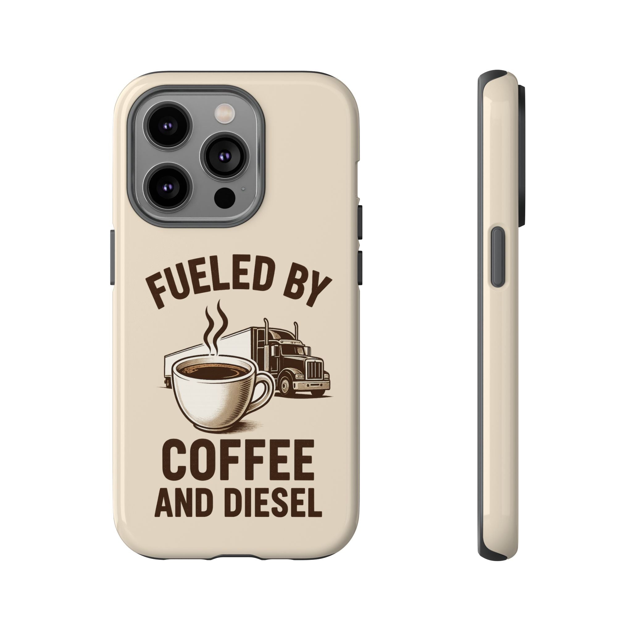 Coffee and Diesel Tough Phone Case