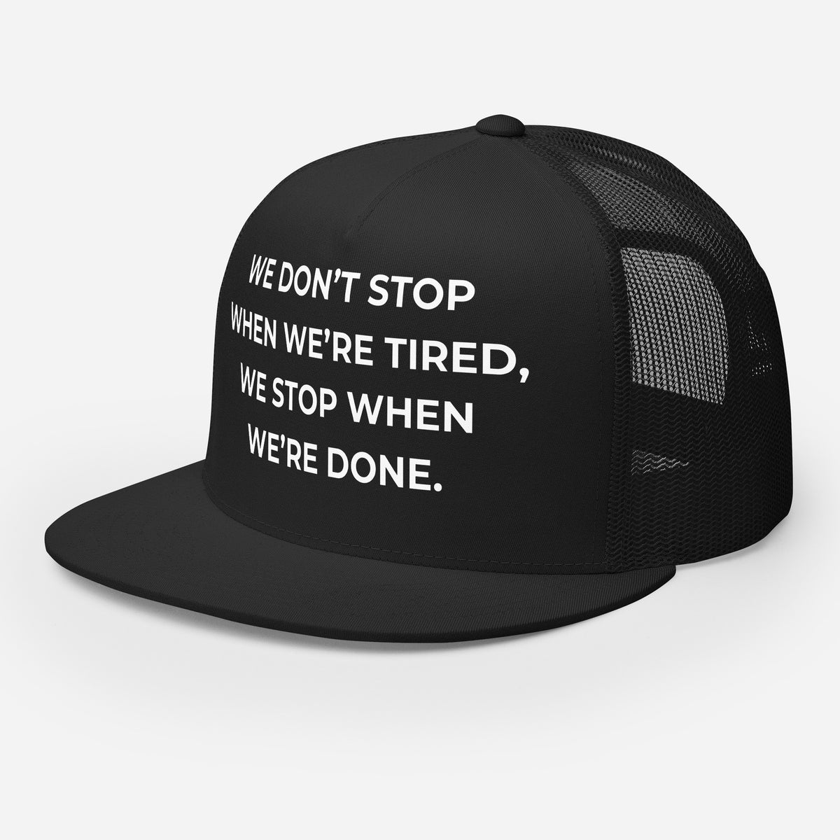 Trucker's Pride We Don't Stop When We’re Tired Classic Trucker Cap in black, front view