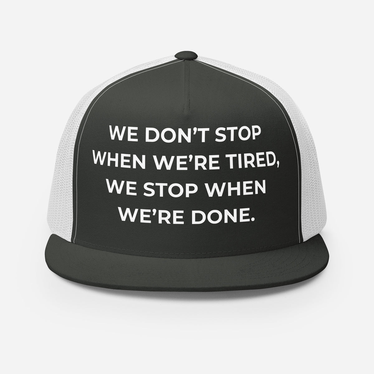 Trucker's Pride We Don't Stop When We’re Tired Classic Trucker Cap in white, front view