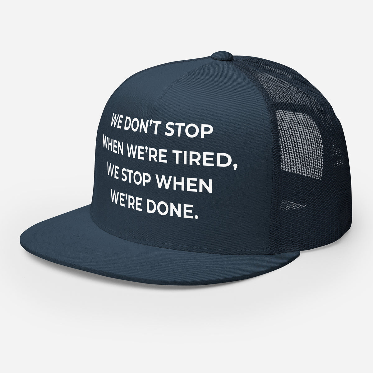 Trucker's Pride We Don't Stop When We’re Tired Classic Trucker Cap in navy, front view
