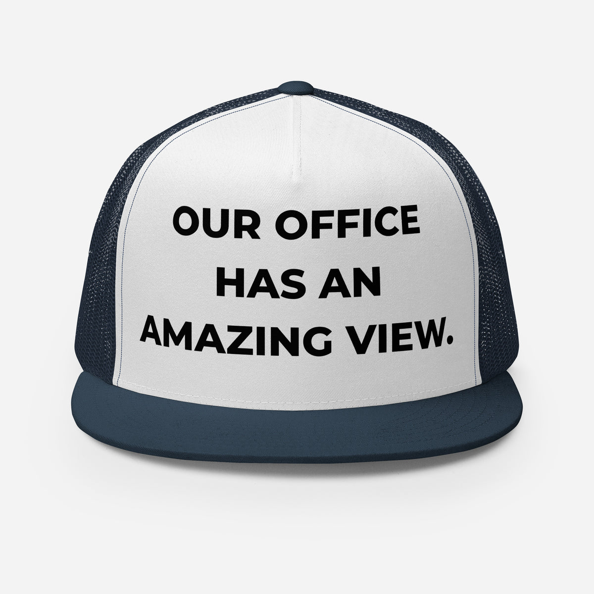 Trucker's Pride Our Office Has an Amazing View Classic Trucker Cap in navy and white, front view