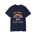 Built Tougher Than the Road Ahead Unisex Tee
