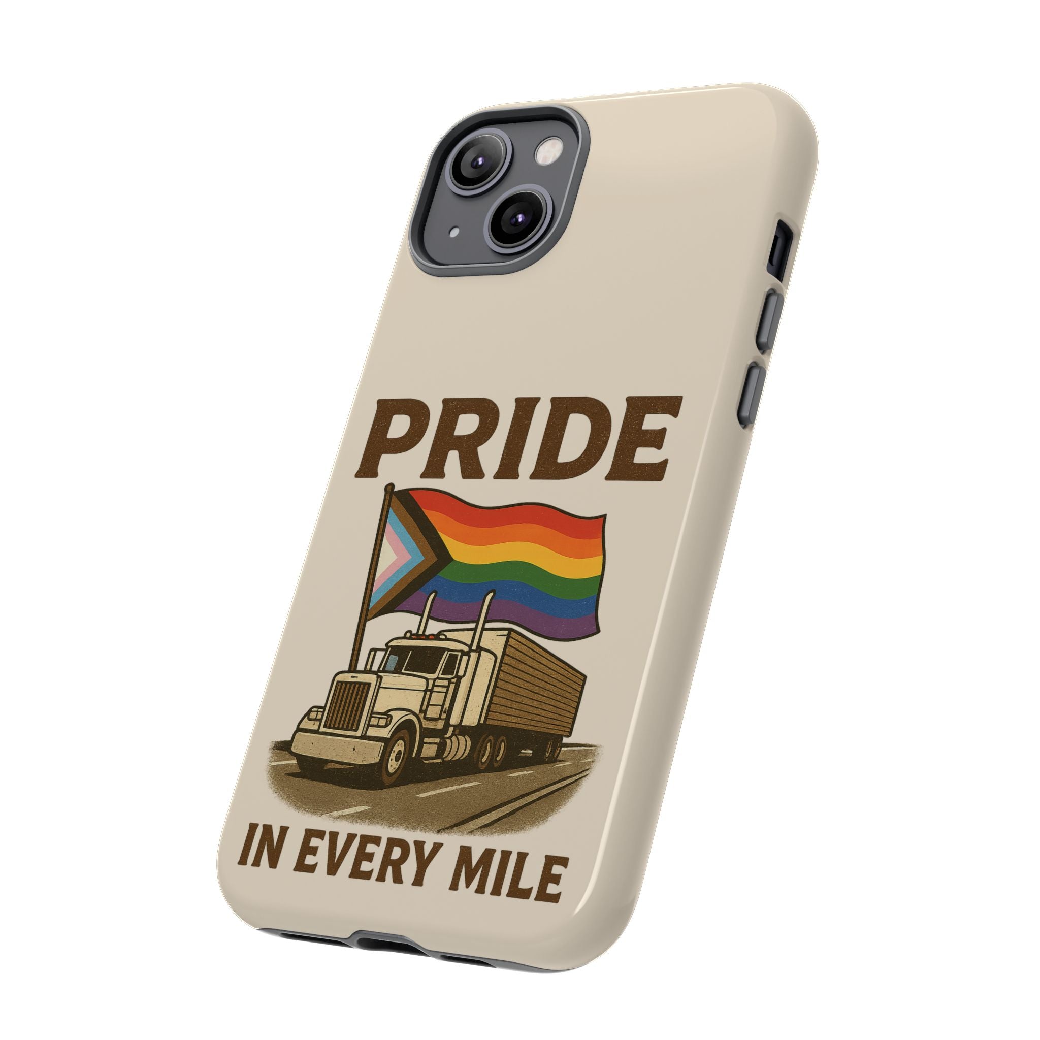 Pride in Every Mile Tough Phone Case