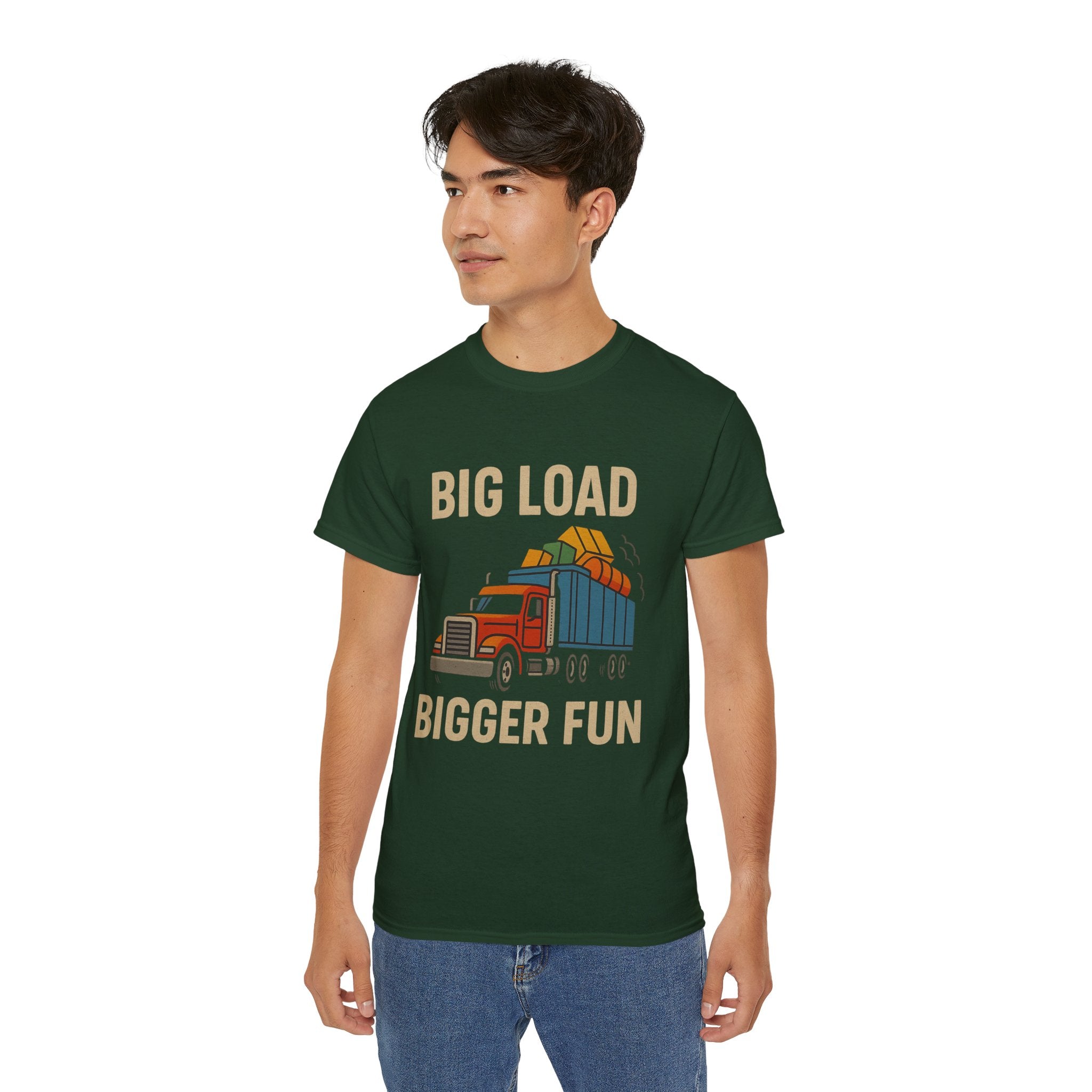 Big Load Bigger Fun Unisex Tee