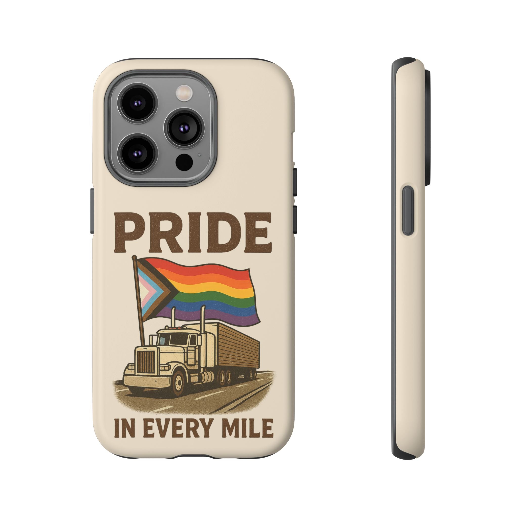 Pride in Every Mile Tough Phone Case
