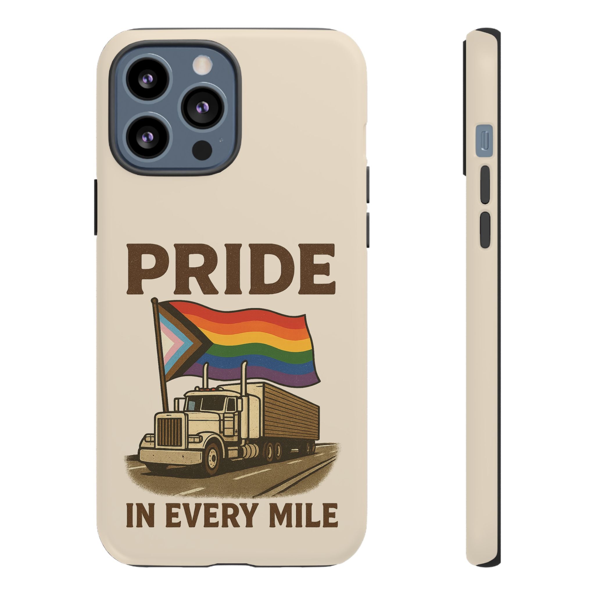 Pride in Every Mile Tough Phone Case