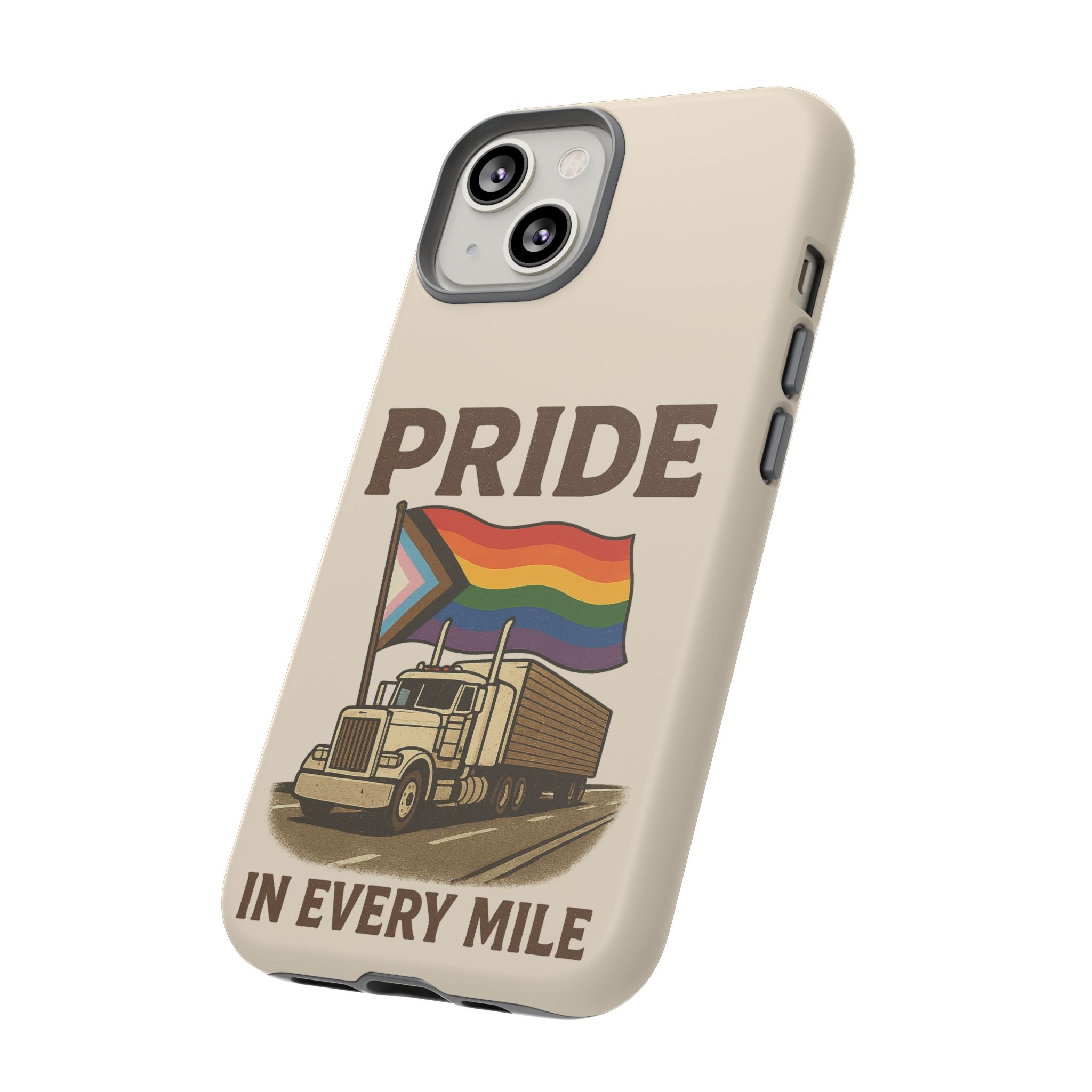 Pride in Every Mile Tough Phone Case