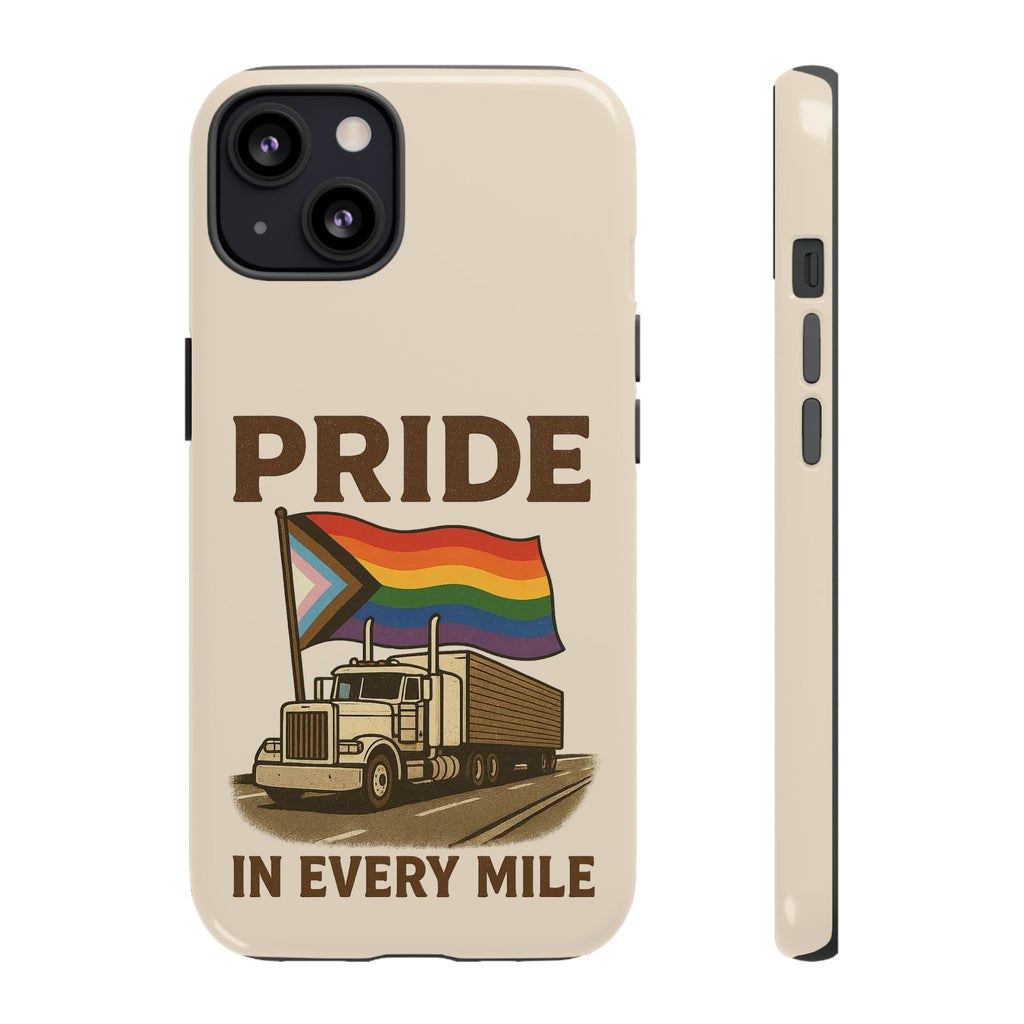 Pride in Every Mile Tough Phone Case