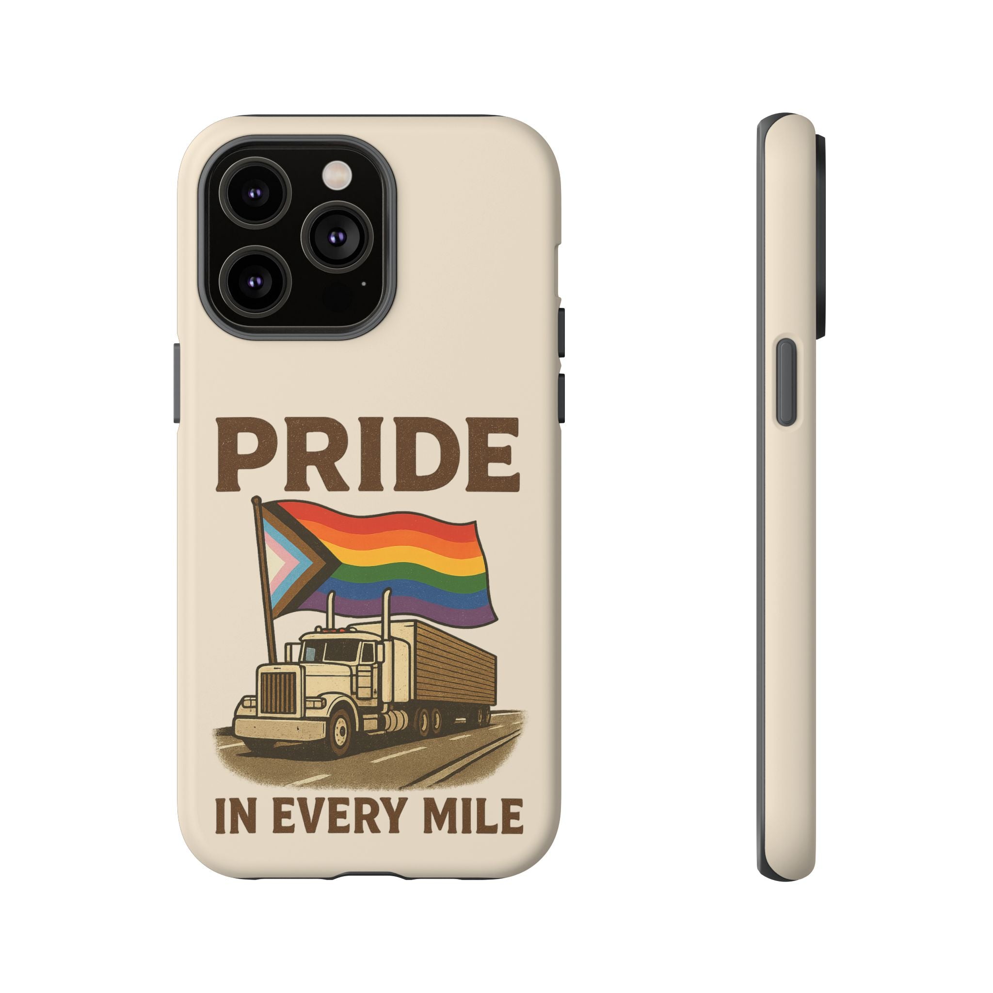 Pride in Every Mile Tough Phone Case