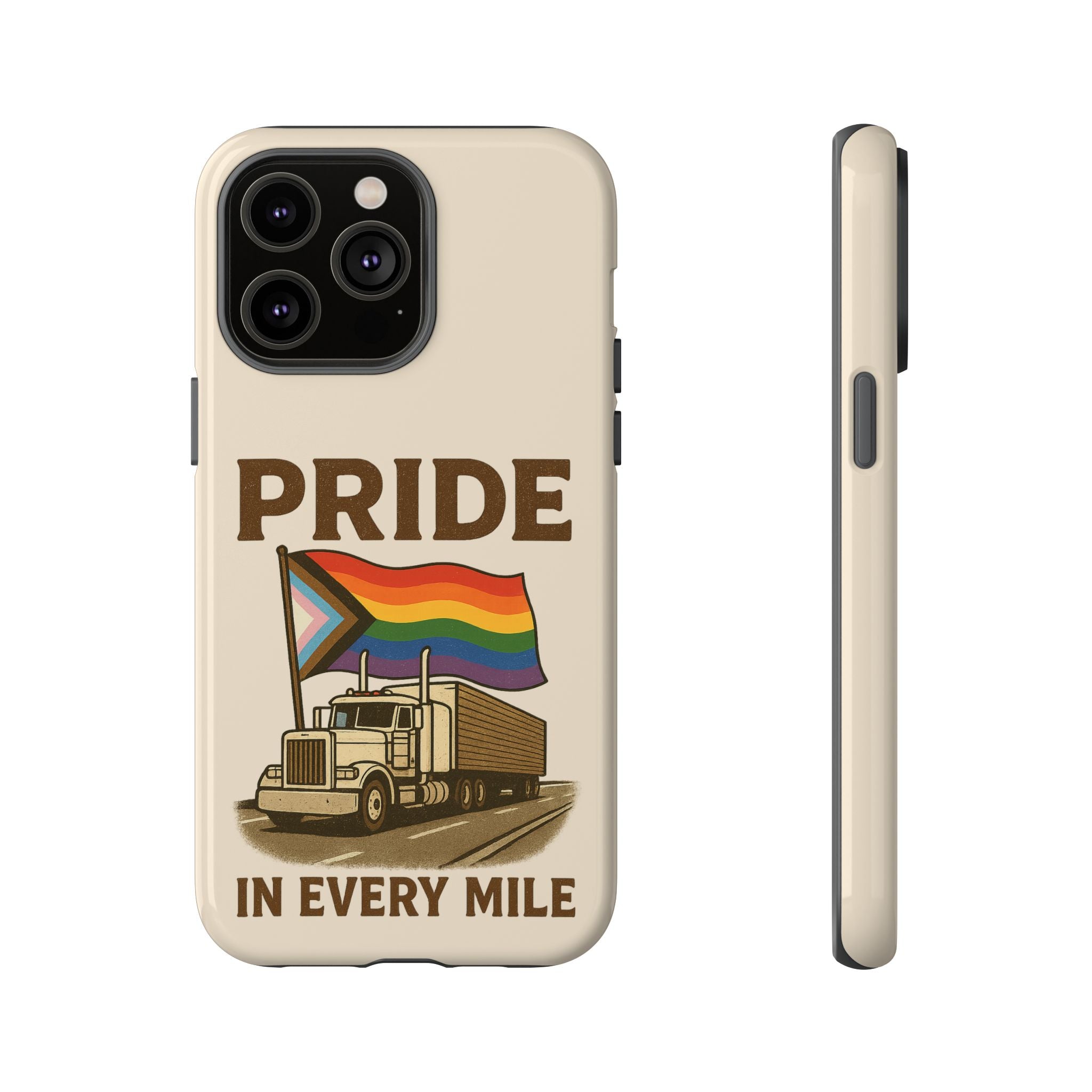 Pride in Every Mile Tough Phone Case