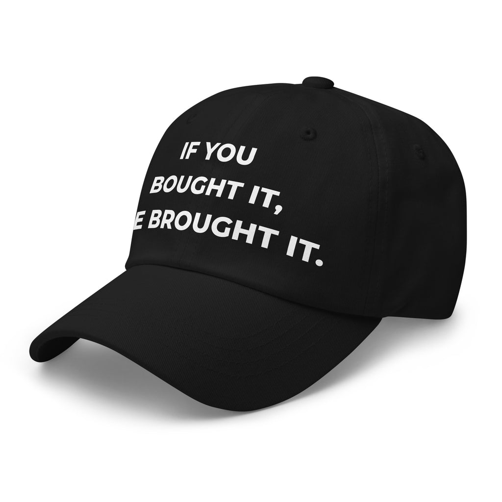 Trucker's Pride If You Bought It, We Brought It Everyday Trucker Cap in black, front view