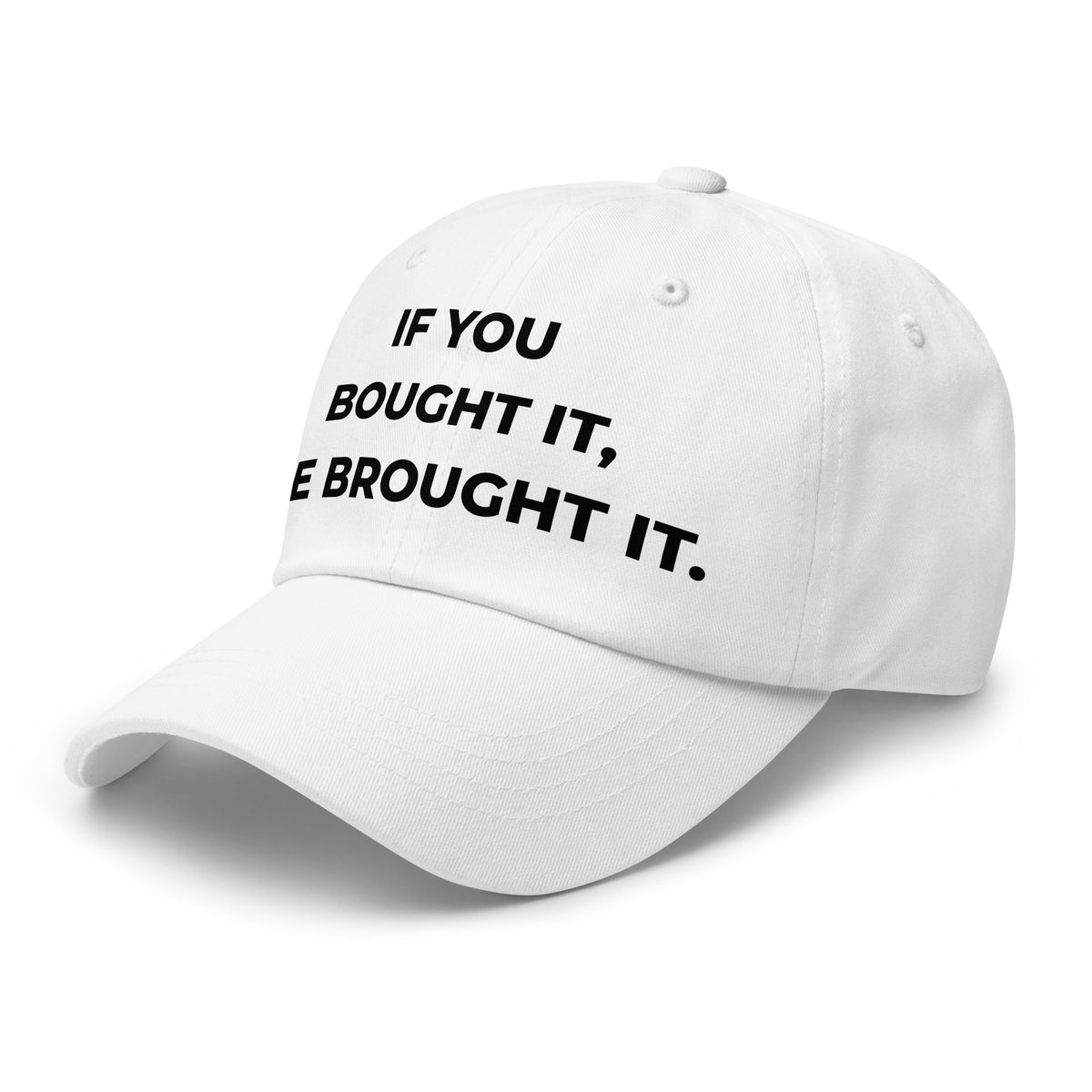 Trucker's Pride If You Bought It, We Brought It Everyday Trucker Cap in white, front view