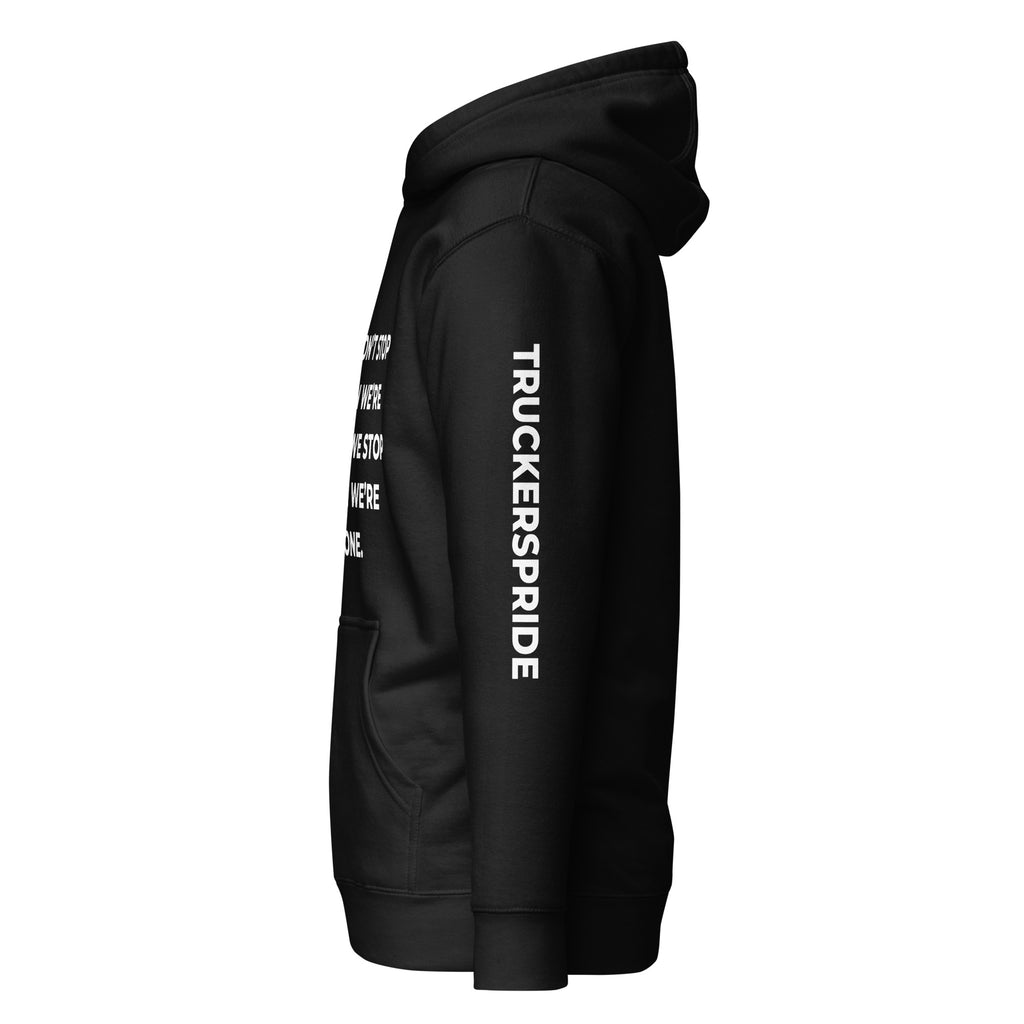 Trucker's Pride We Don’t Stop When We’re Tired Premium Pullover Trucker Hoodie in black, side view
