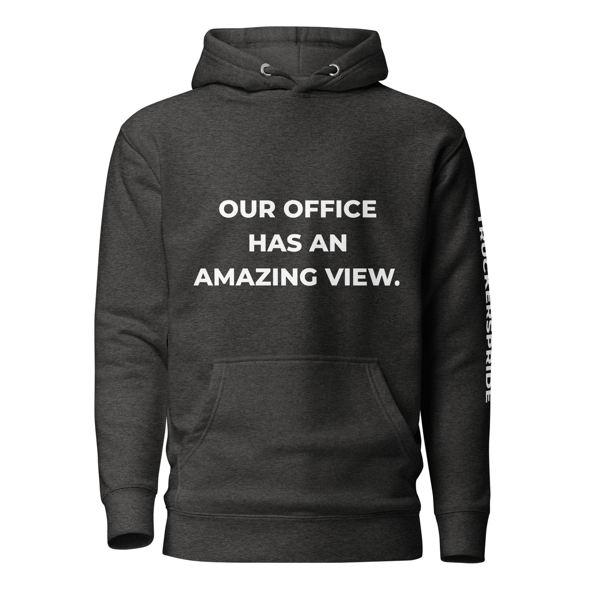 Trucker's Pride Our Office Has an Amazing View Premium Pullover Trucker Hoodie in heather, front view