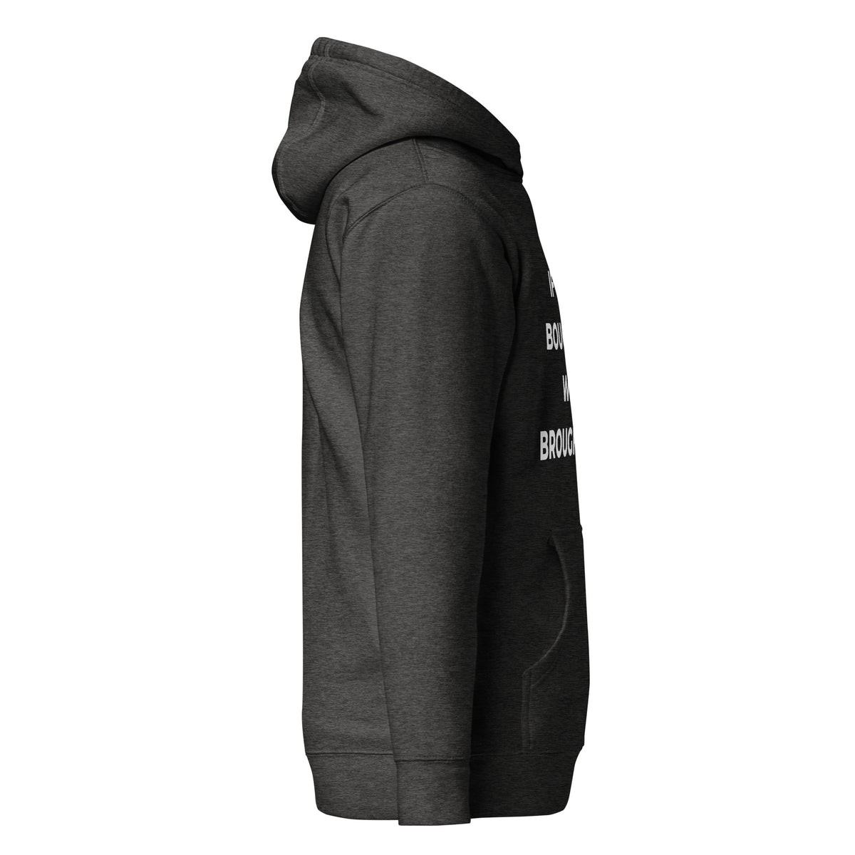 Trucker's Pride If You Bought It, We Brought It Premium Pullover Trucker Hoodie in heather, side view