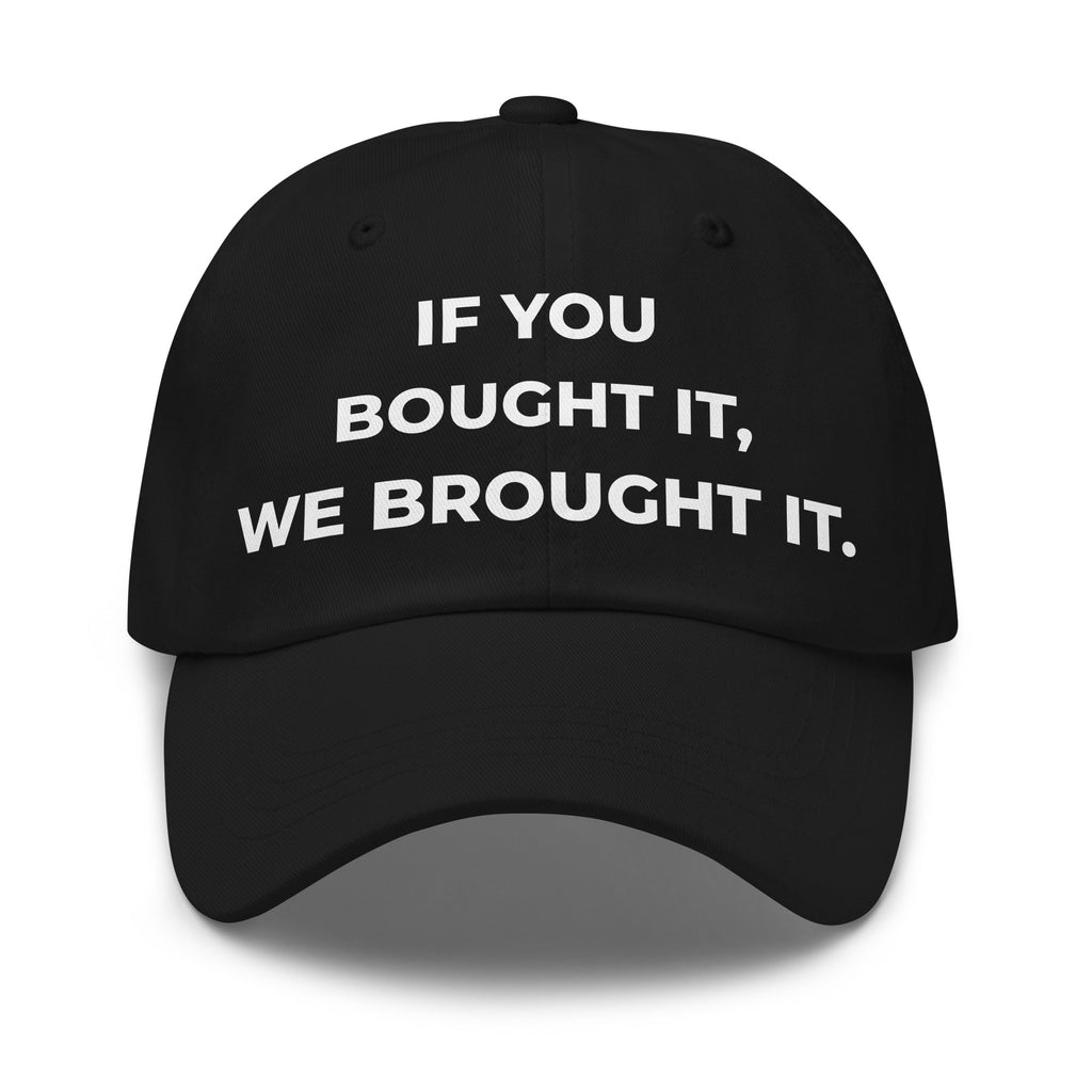 Trucker's Pride If You Bought It, We Brought It Everyday Trucker Cap in black, front view