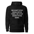 Trucker's Pride We Don’t Stop When We’re Tired Premium Pullover Trucker Hoodie in black, front view