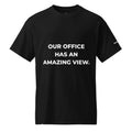 Trucker's Pride Our Office Has an Amazing View Trucker Performance T-Shirt in black, front view