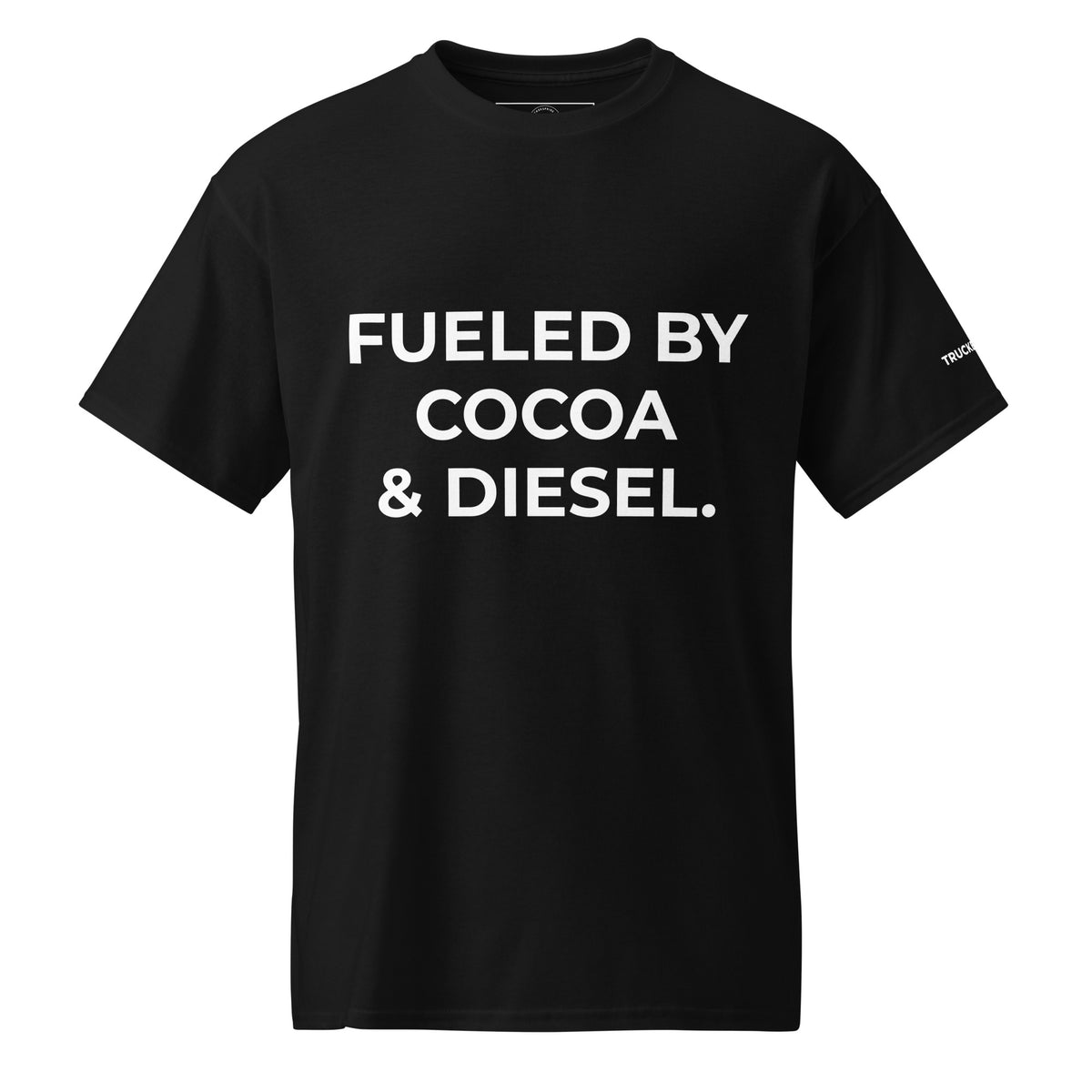 Trucker's Pride Fueled by Cocoa & Diesel Trucker T-Shirt in black, front view