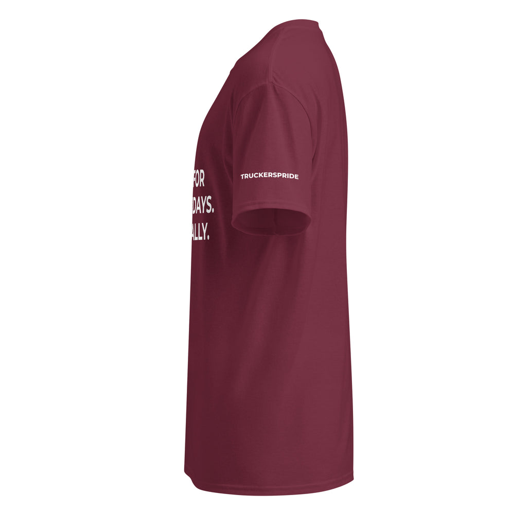 Trucker's Pride Home for the Holidays. Eventually. Trucker T-Shirt in maroon, left side view