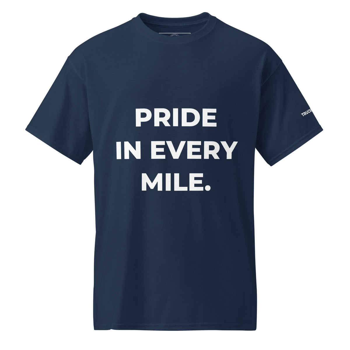 Trucker's Pride Pride in Every Mile Trucker Performance T-Shirt in navy, front view